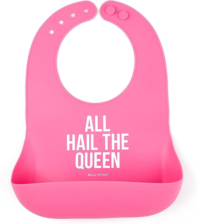 Baby Bib for Eating by Bella Tunno, Waterproof Silicone Bib with Large Food Catcher, Adjustable Fit for Babies 4-12 months & Toddlers 1-3 Years, Boys & Girls, All Hail The Queen-CubbioJoy