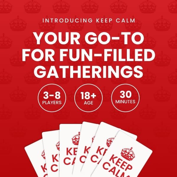 Keep Calm - Hilarious Party Game for Friends and Family - Ideal for Game Night - Ages 17+, 3-8 Players-CubbioJoy