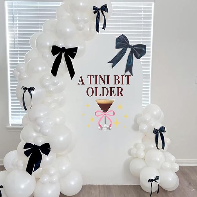 A Tini Bit Older Decal - Espresso Martini Theme Party Supplies Sticker, Martini Bar Party Decorations Birthday Decal, Tini Glass Sign Wall Sticker, Balloon Arch Background Wall Decoration-CubbioJoy