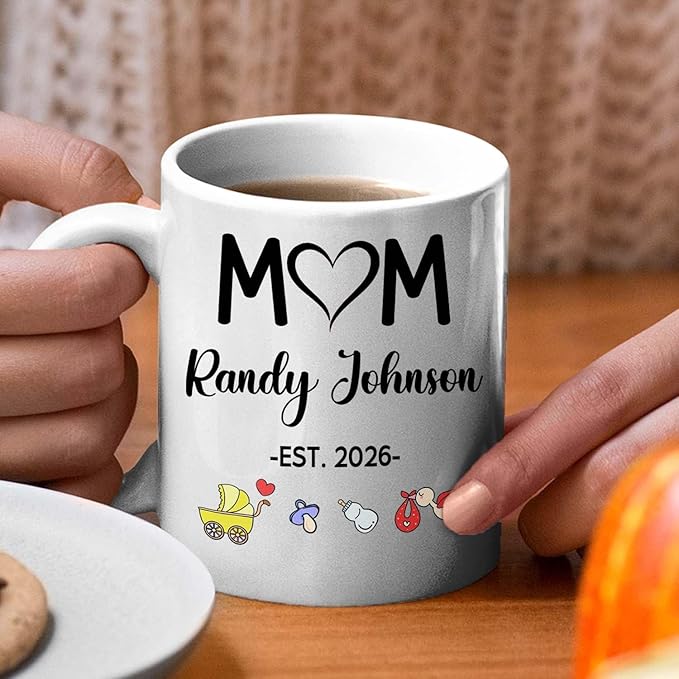 Customized Year & Name New Mom/Mother/Mama White Tea Cup 11 15Oz, Mom EST 2026 Coffee Mug, Personalized Accent Ceramic Cup Gift For First Time Mommy or Wife From Family Husband on Birthday Holiday-CubbioJoy