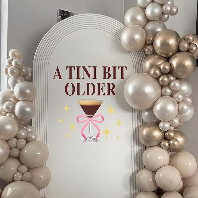A Tini Bit Older Decal - Espresso Martini Theme Party Supplies Sticker, Martini Bar Party Decorations Birthday Decal, Tini Glass Sign Wall Sticker, Balloon Arch Background Wall Decoration-CubbioJoy