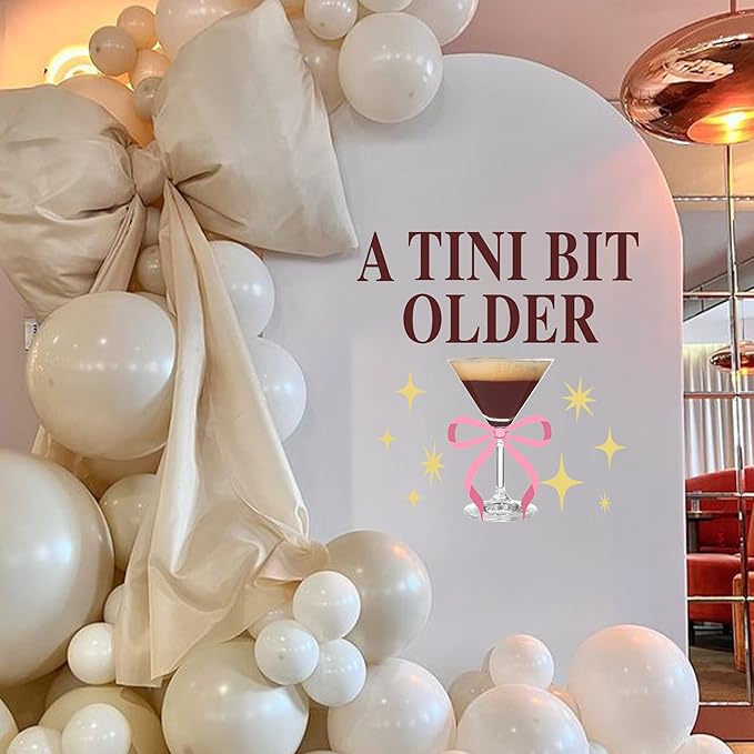 A Tini Bit Older Decal - Espresso Martini Theme Party Supplies Sticker, Martini Bar Party Decorations Birthday Decal, Tini Glass Sign Wall Sticker, Balloon Arch Background Wall Decoration-CubbioJoy